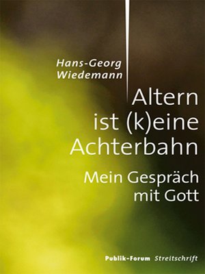 cover image of Altern ist (k)eine Achterbahn